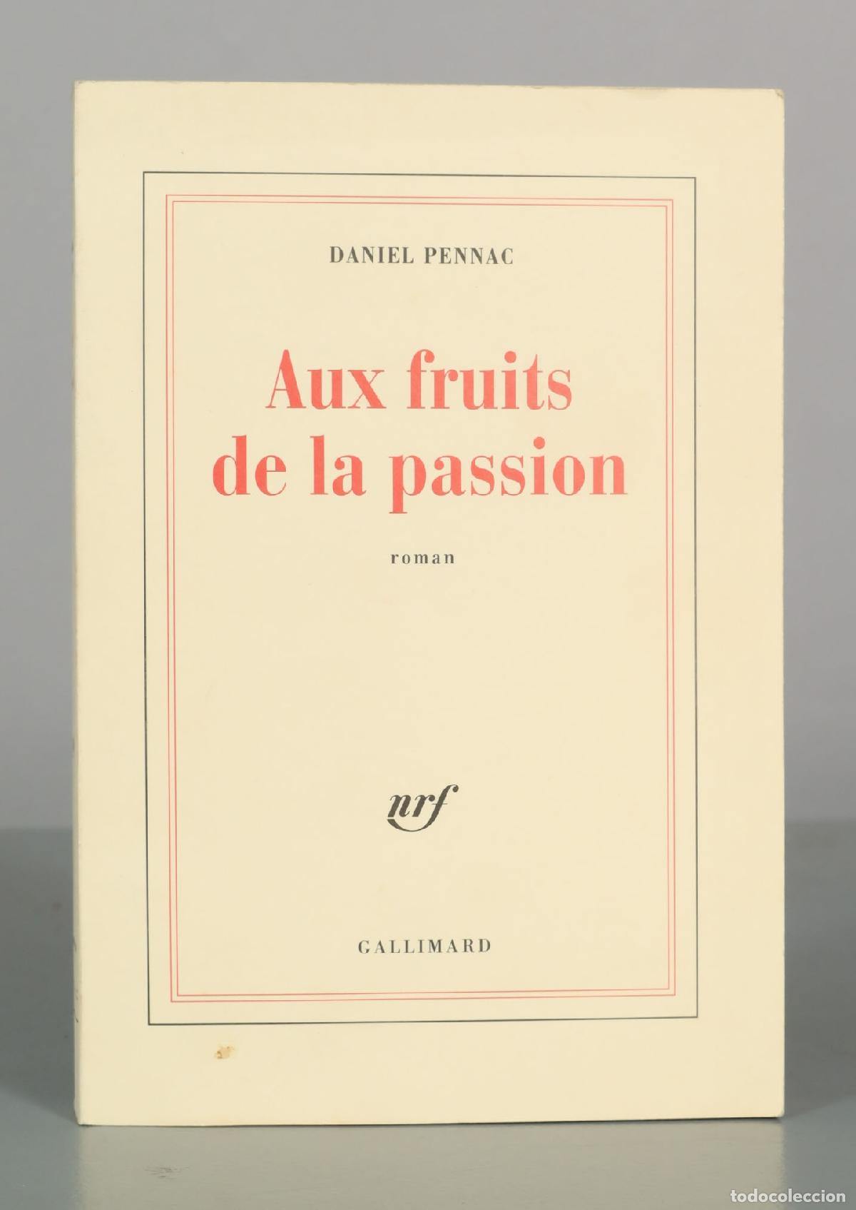 Libros de segunda mano: Aux fruits de la passion - Daniel Pennac - Gallimard