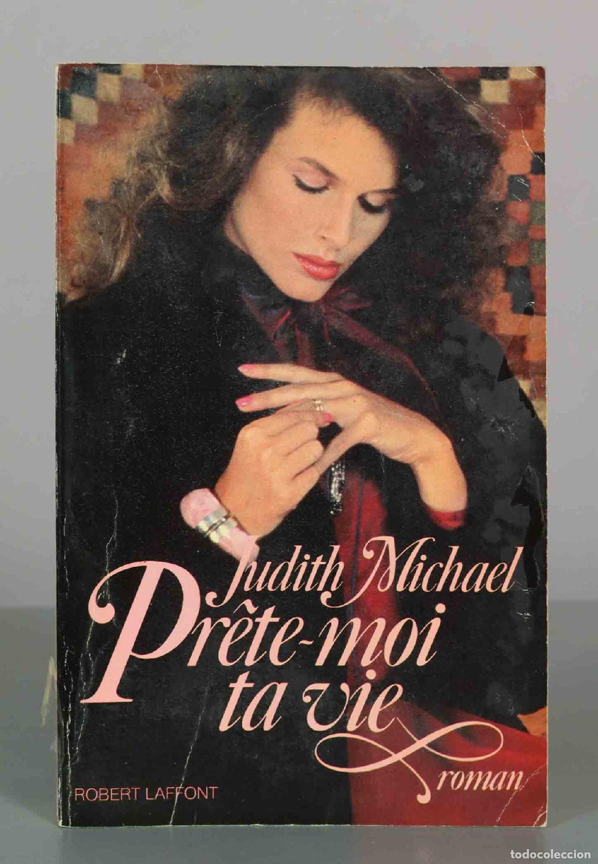 Libros de segunda mano: Pr&ecirc;te-moi ta vie - Judith Michael - Robert Laffont