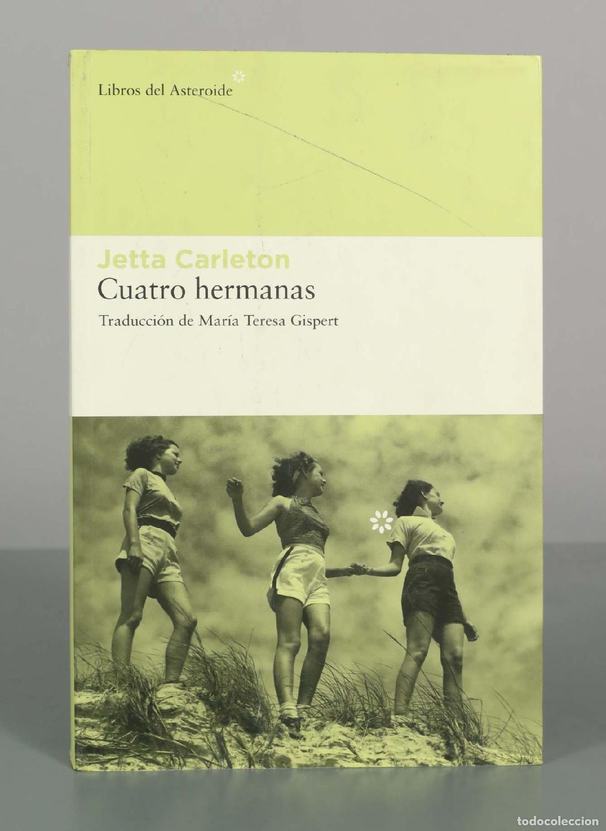 Libros de segunda mano: Cuatro hermanas - Jetta Carleton - Libros del Asteroide