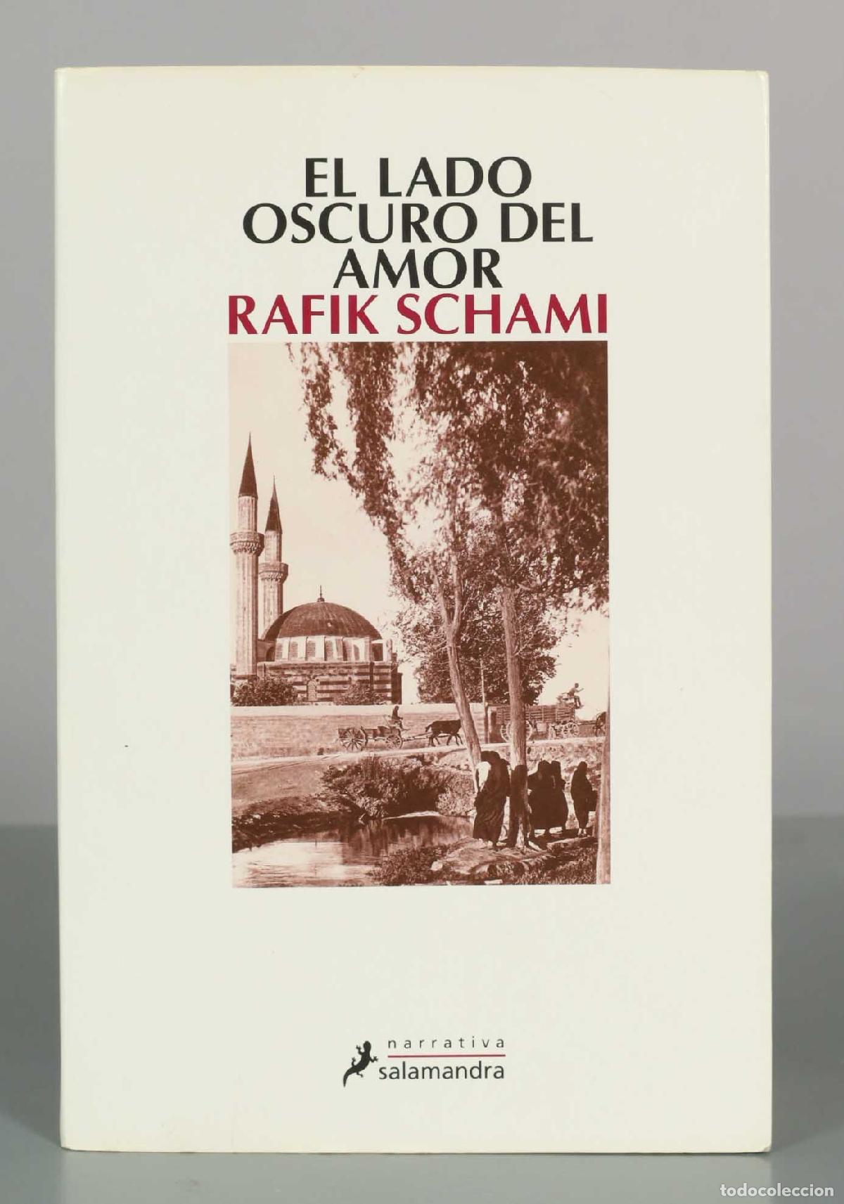 Libros de segunda mano: El lado oscuro del amor - Rafik Schami - Editorial Salamandra