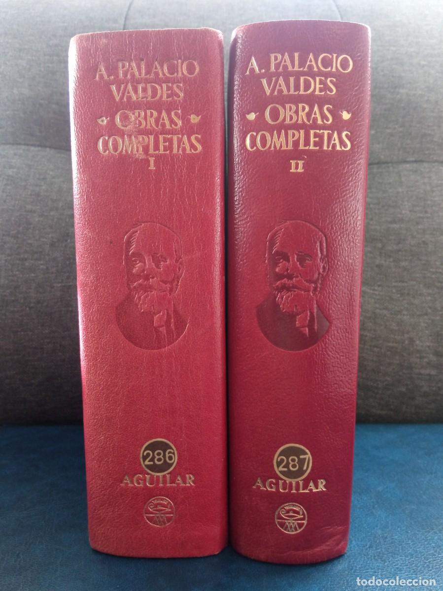 Libros de segunda mano: ARMANDO PALACIO VALD&Eacute;S - OBRAS COMPLETAS I, II. AGUILAR, 1948.