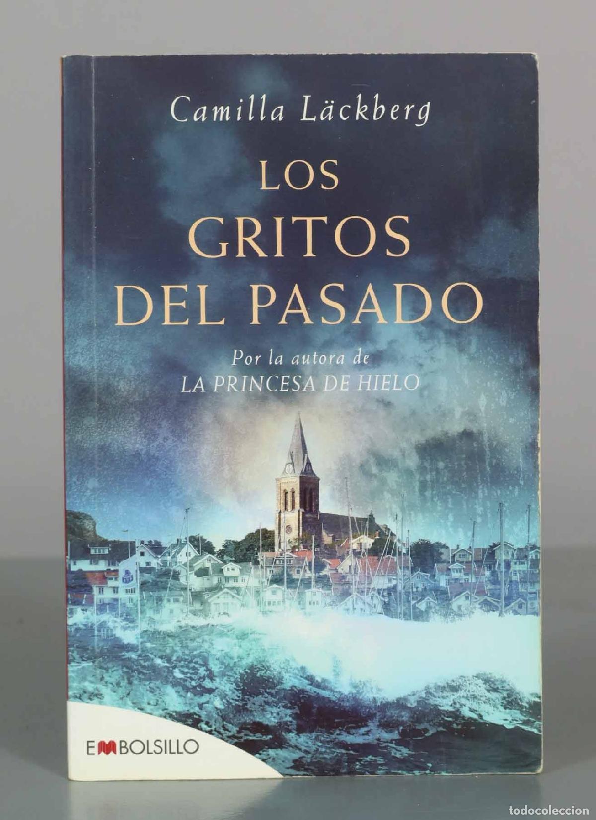 Libros de segunda mano: Los gritos del pasado - Camilla L&auml;ckberg - Editorial Maeva