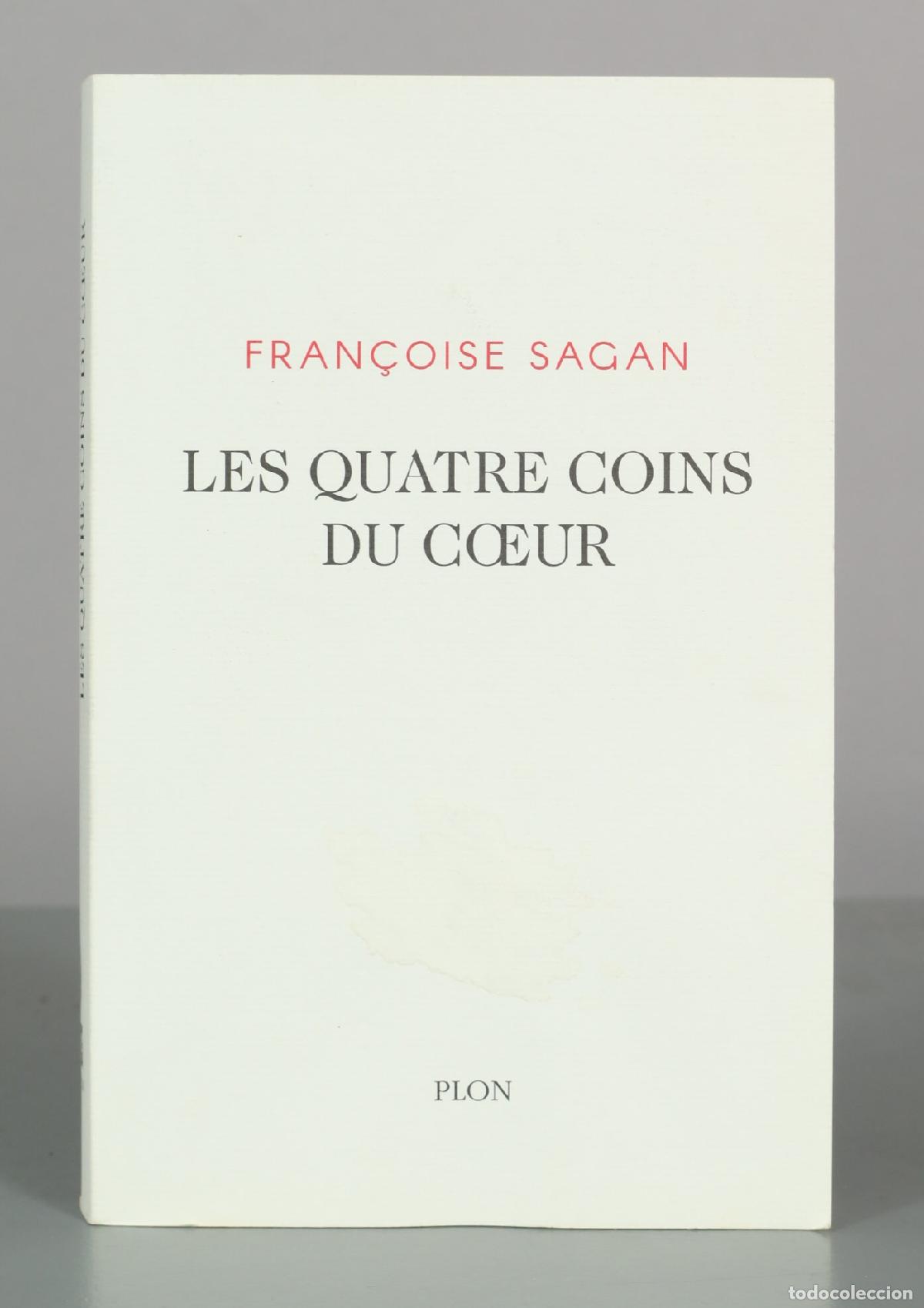 Libros de segunda mano: Les quatre coins du c&oelig;ur - Fran&ccedil;oise Sagan - Plon