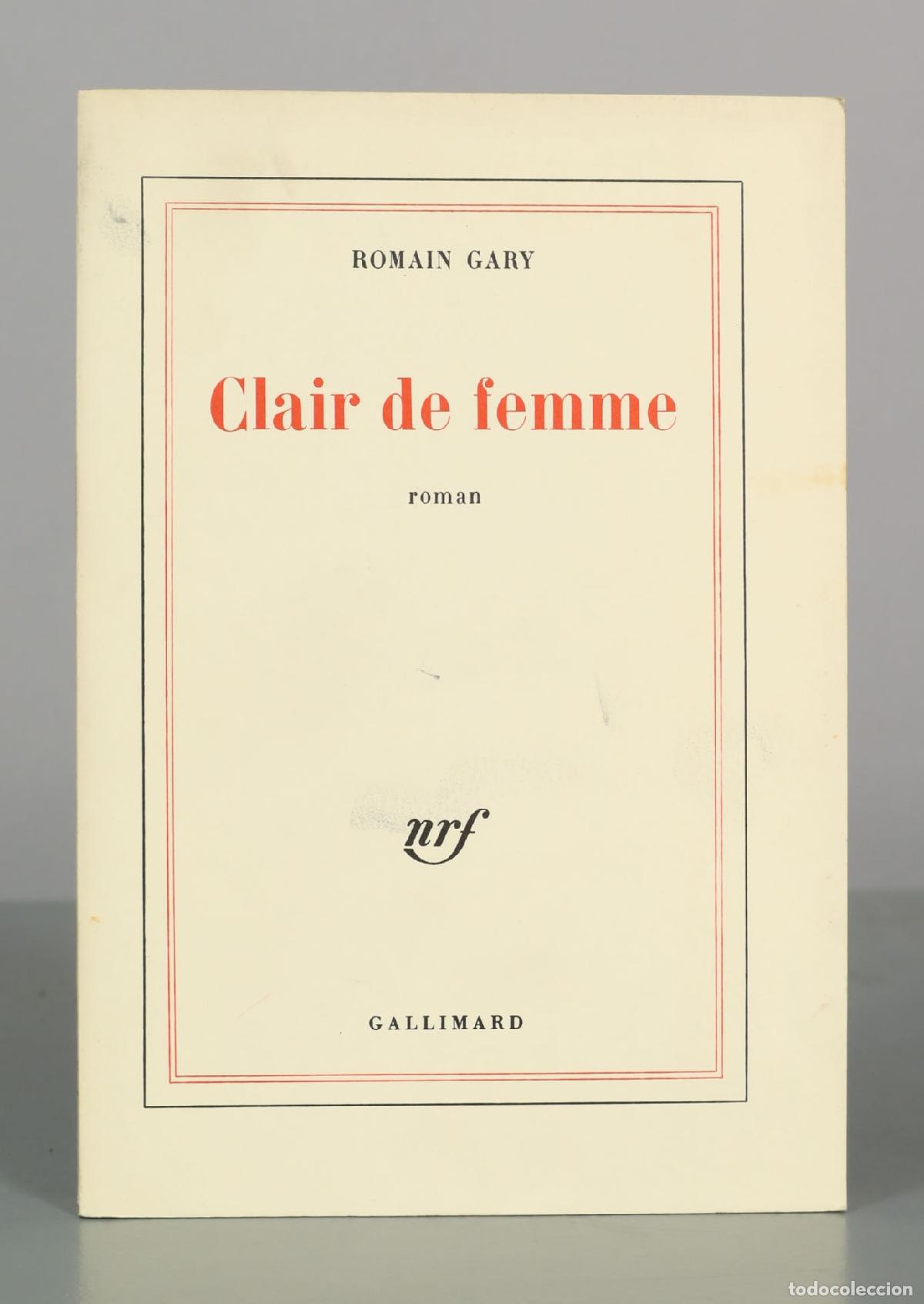 Libros de segunda mano: Clair de femme - Romain Gary - Gallimard