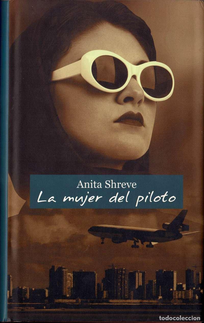Libros de segunda mano: La mujer del piloto - Anita Shreve