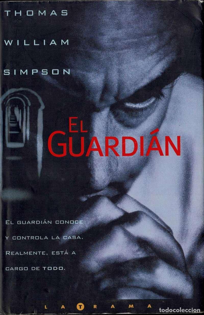 Libros de segunda mano: El Guardi&aacute;n - Thomas William Simpson - Foto 1