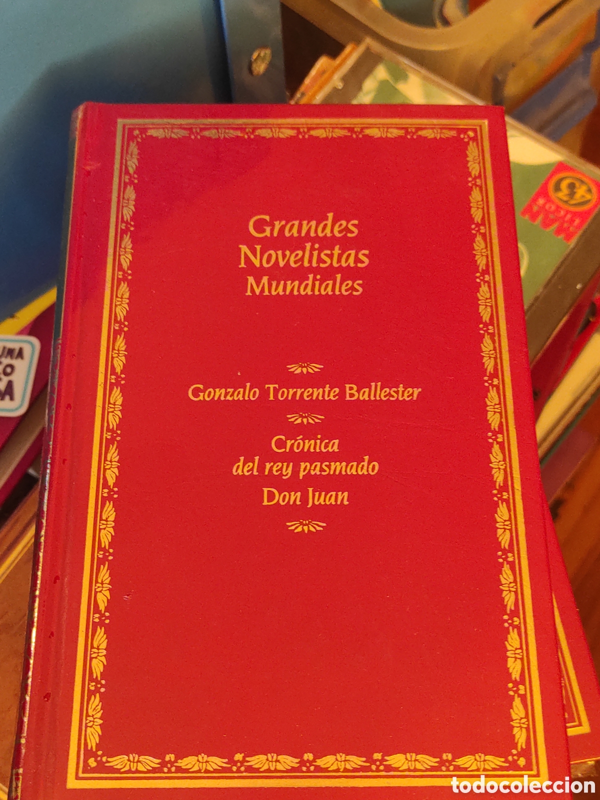 Livres d'occasion: GRANDES NOVELISTAS MUNDIALES PRECINTADO CR&Oacute;NICA DEL REY PASMADO DON JUAN GONZALO TORRENTE BALLESTER