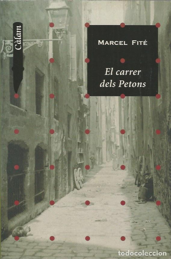 Libros de segunda mano: EL CARRER DELS PETONS - MARCEL FIT&Eacute;