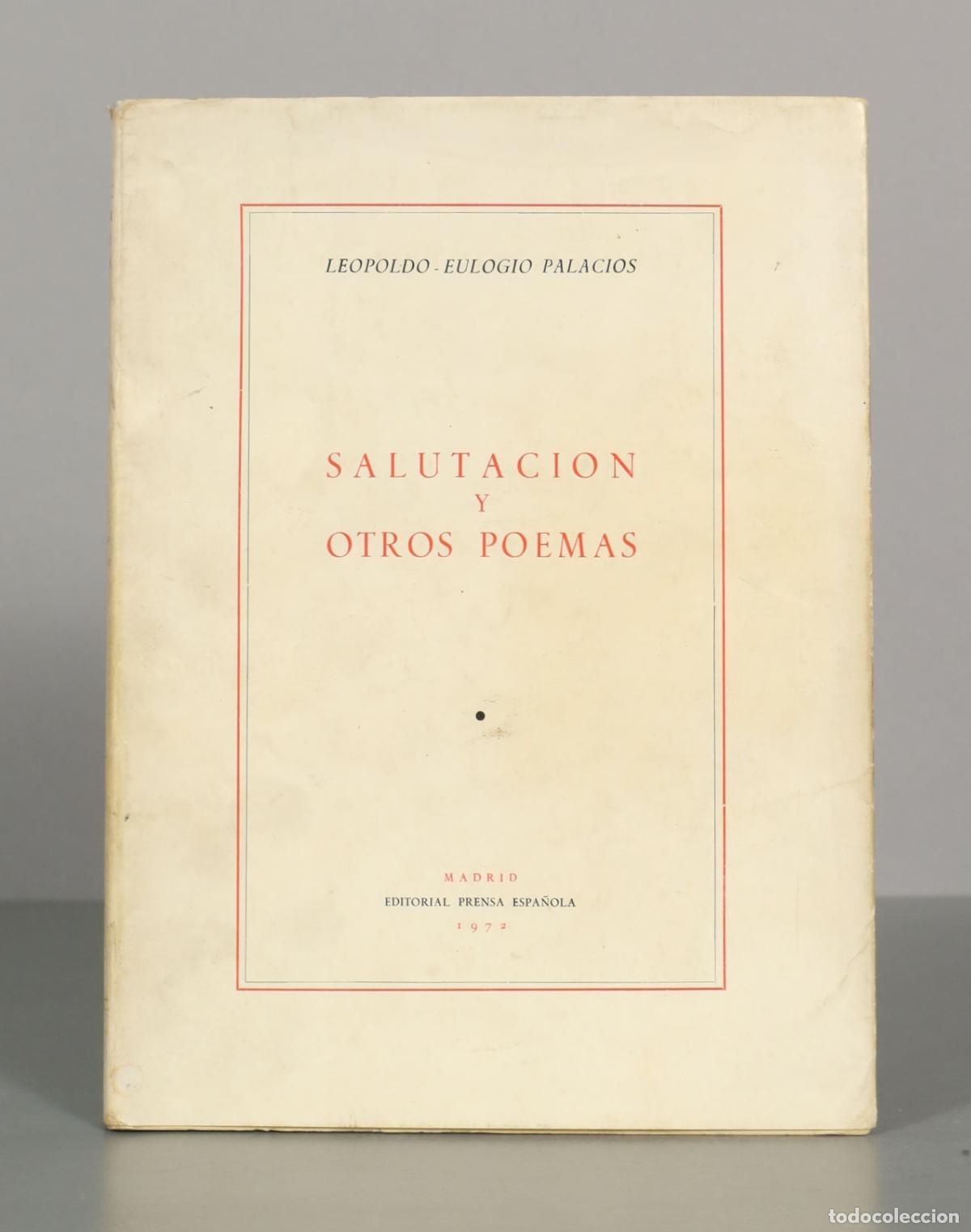 Libros de segunda mano: LEOPOLDO EULOGIO PALACIOS. SALUTACION Y OTROS POEMAS