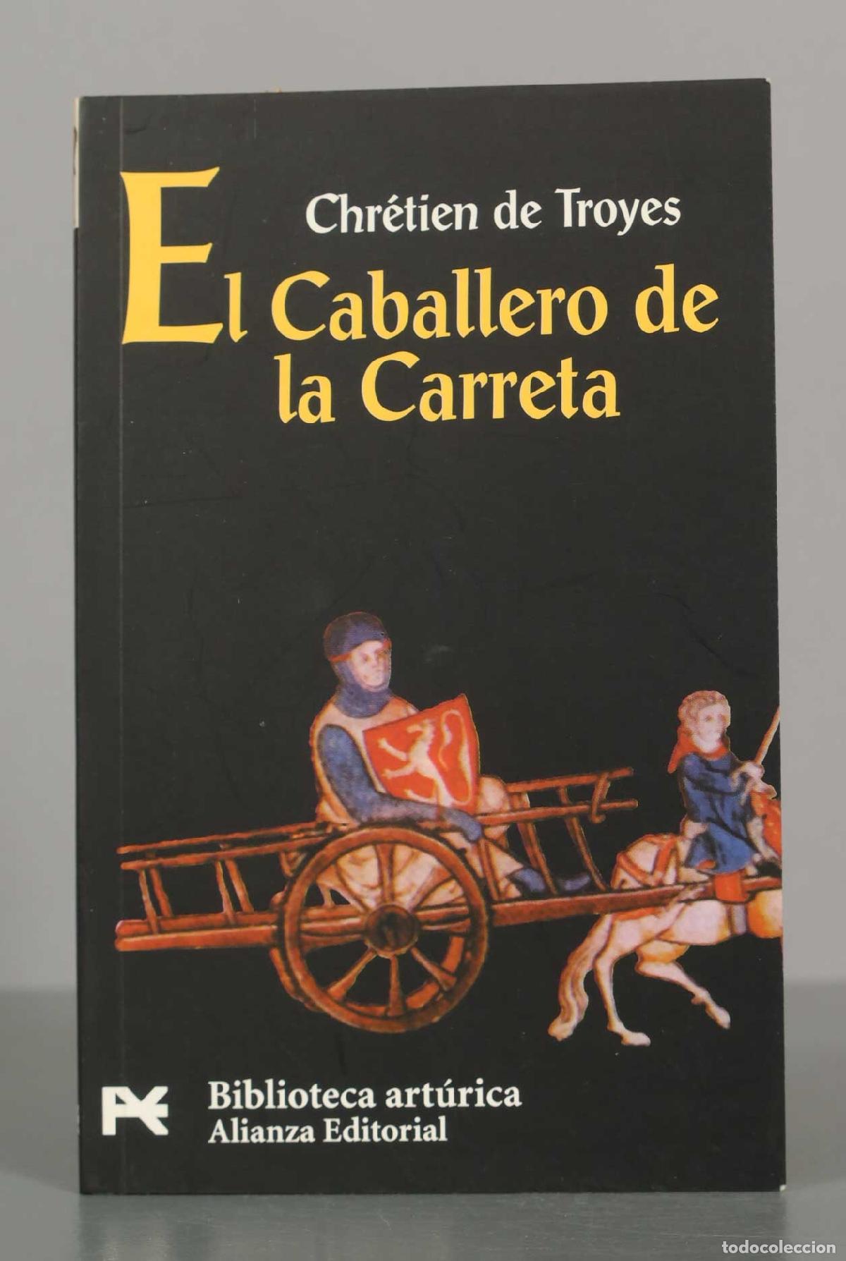 Libros de segunda mano: El Caballero de la Carreta. Chr&eacute;tien de Troyes