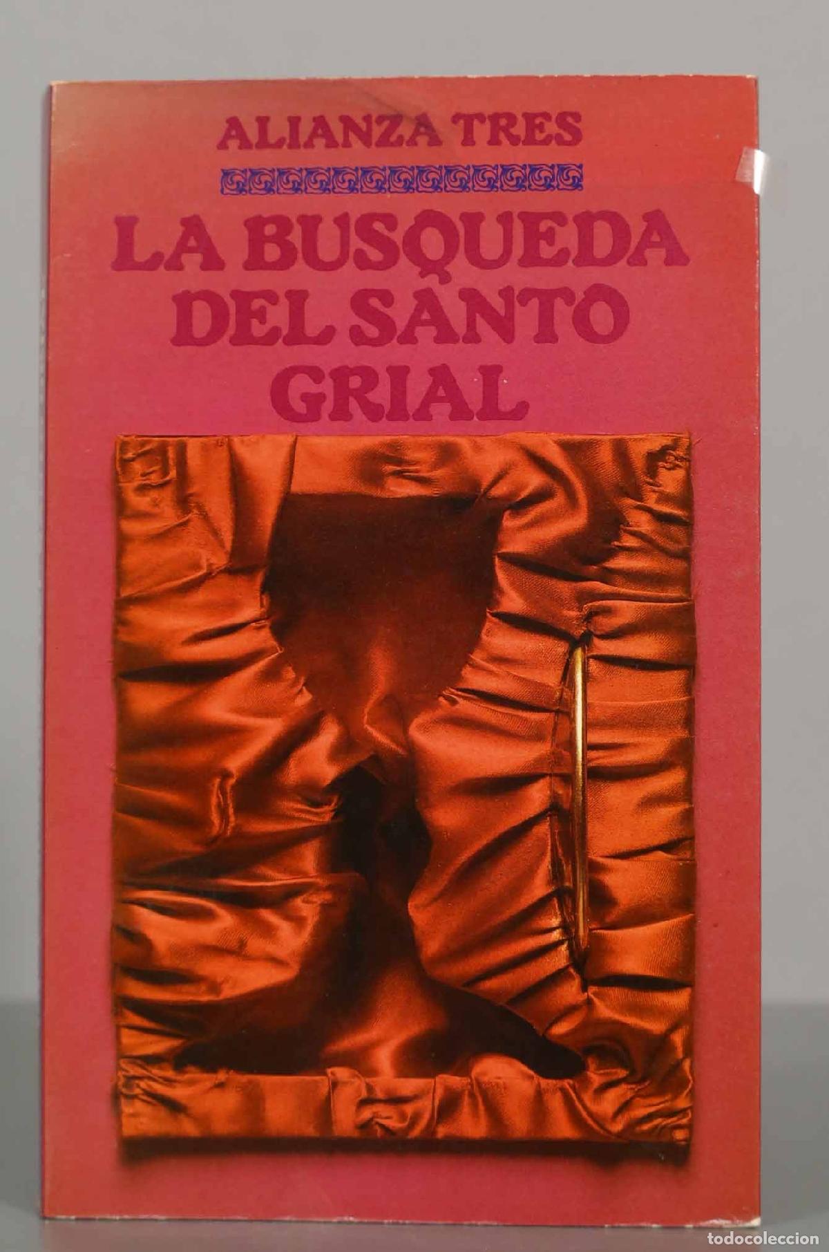 Libros de segunda mano: LA BUSQUEDA DEL SANTO GRIAL. ALIANZA TRES