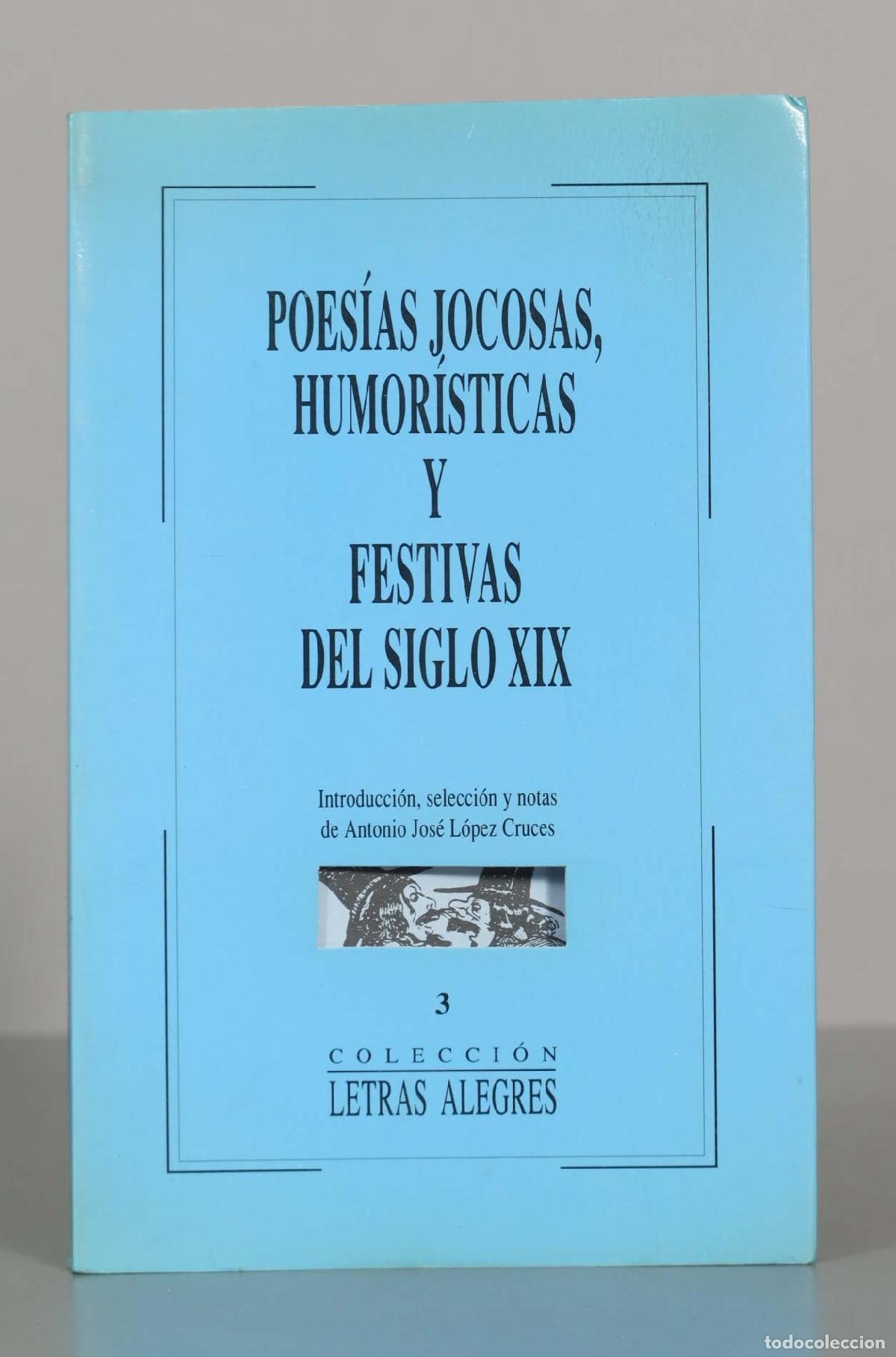 Libros de segunda mano: POES&Iacute;AS JOCOSAS, HUMORISTICAS Y FESTIVAS DEL SIGLO XIX