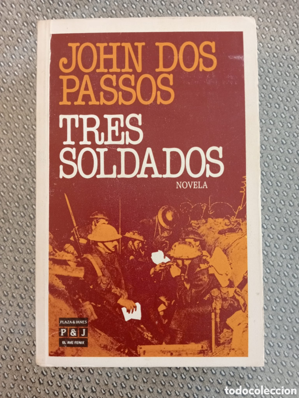 Libros de segunda mano: Tres soldados / John Dos Passos