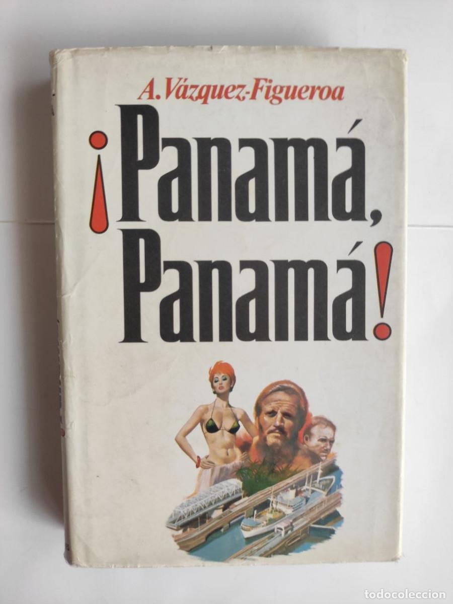 Libros de segunda mano: &iexcl;Panam&aacute;, Panam&aacute;! Alberto V&aacute;zquez-Figueroa