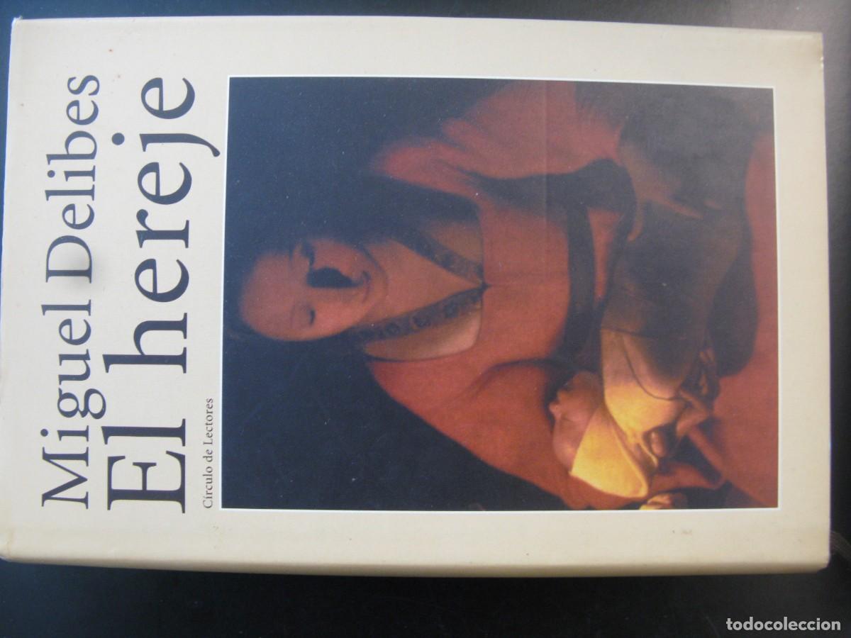 Libros de segunda mano: El hereje - Miguel Delibes