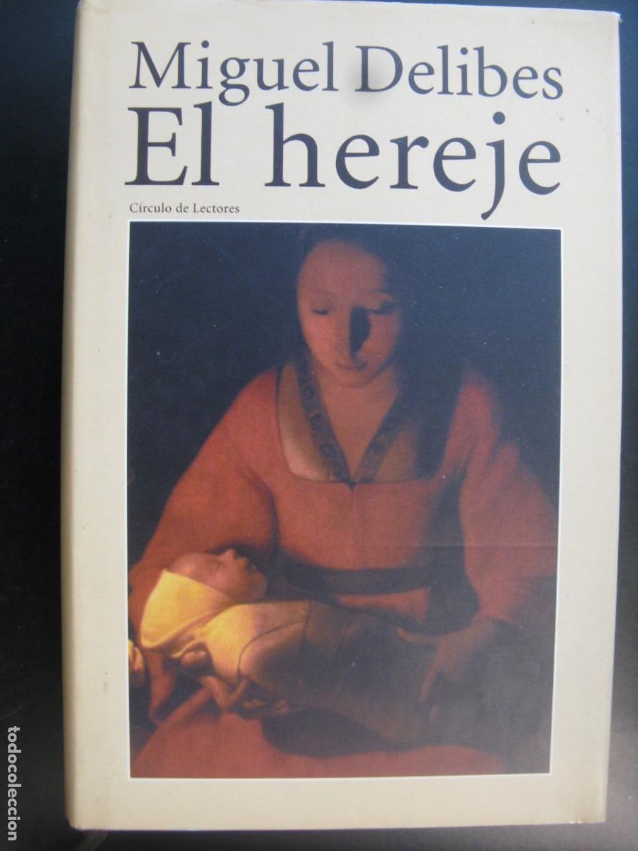 Livres d'occasion: El hereje - Miguel Delibes