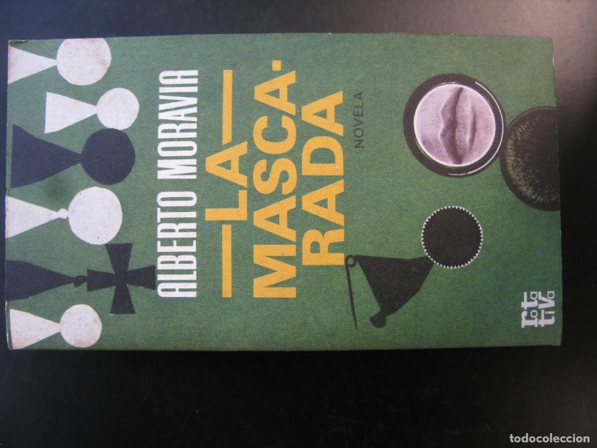 Libros de segunda mano: LA MASCARADA - ALBERTO MORAVIA