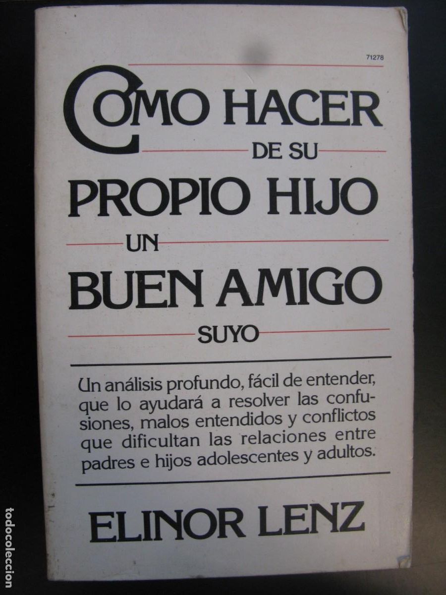 Libros de segunda mano: C&oacute;mo hacer de su propio hijo un buen amigo suyo. Elinor Lenz. Random Editores