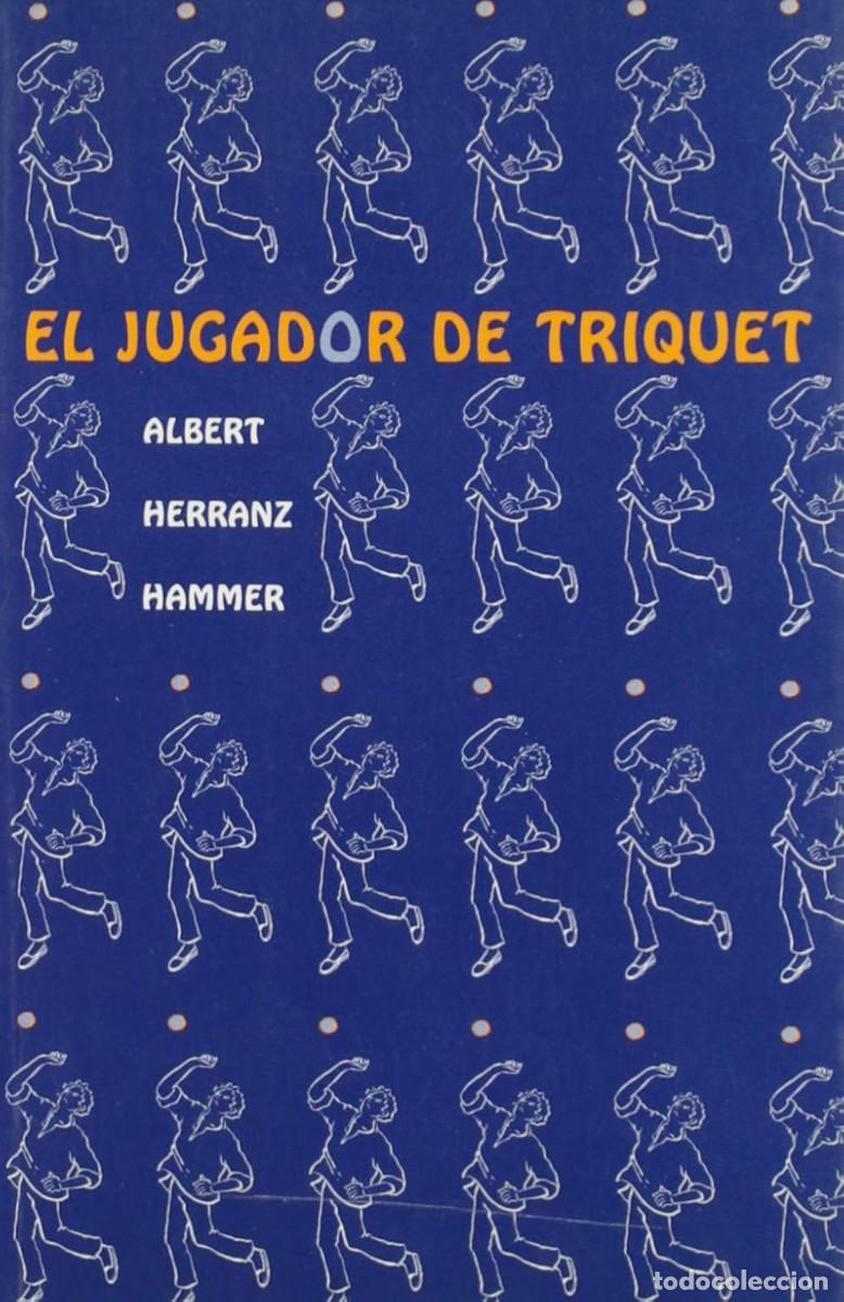 Libros de segunda mano: EL JUGADOR DE TRIQUET. Albert Herranz. Documenta Balear. 1998