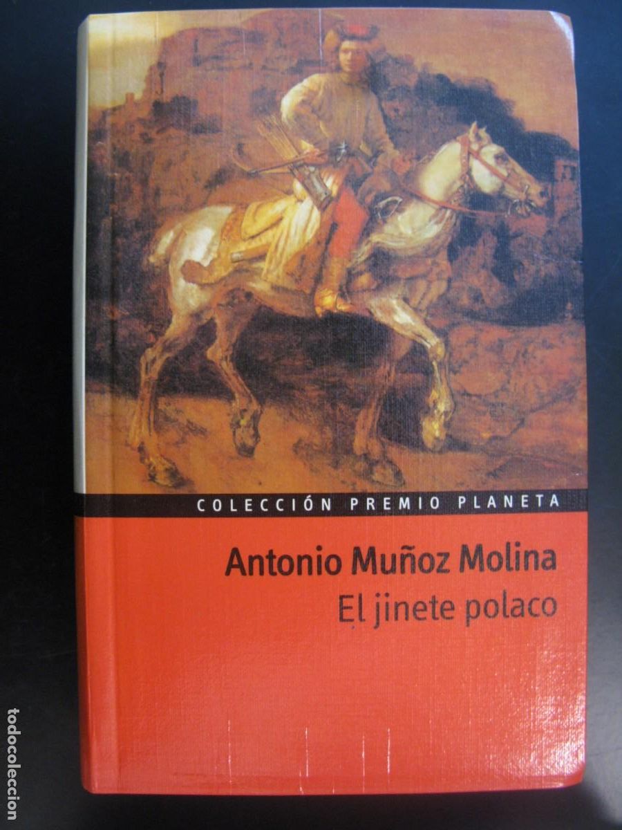 Second hand books: EL JINETE POLACO - ANTONIO MU&Ntilde;OZ MOLINA