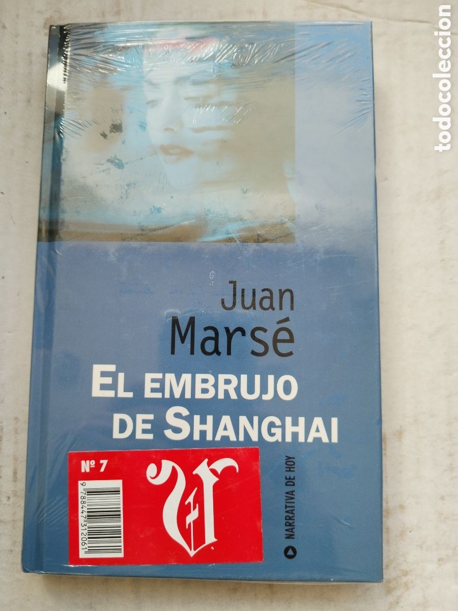 Libros de segunda mano: EL EMBRUJO DE SHANGHAI/JUAN MARSE PRECINTADO