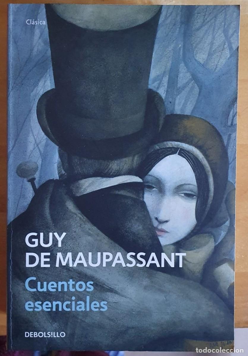 Libros de segunda mano: GUY DE MONTPASSANT. Cuentos esenciales. DeBolsillo, 2011