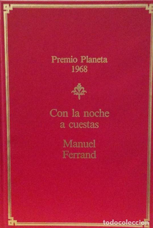 Libros de segunda mano: Con la Noche a Cuestas - Manuel Ferrand Bonilla - Editorial Planeta - Premio, 1968