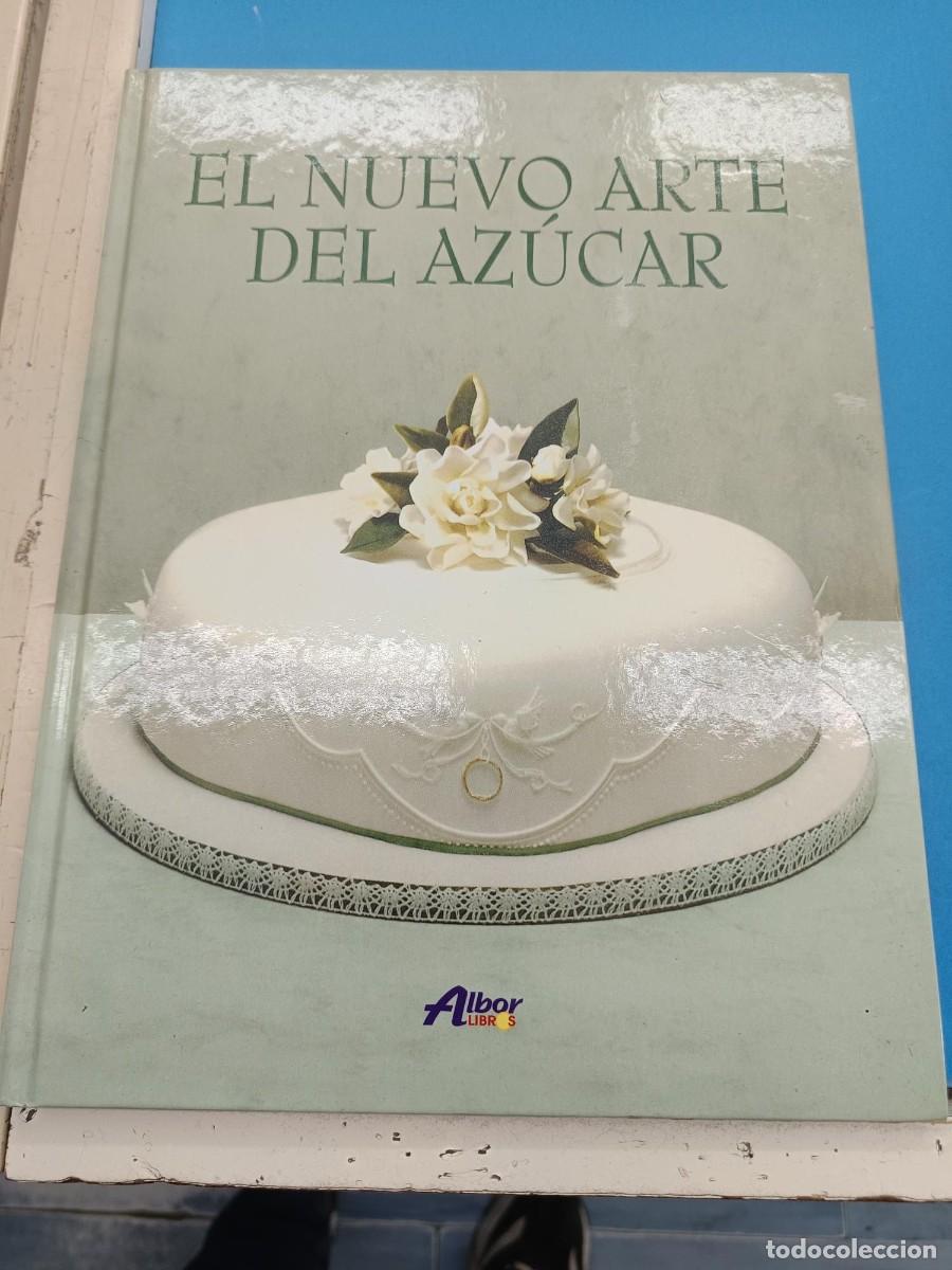 Libros de segunda mano: EL NUEVO ARTE DEL AZUCAR ALBOR LIBROS