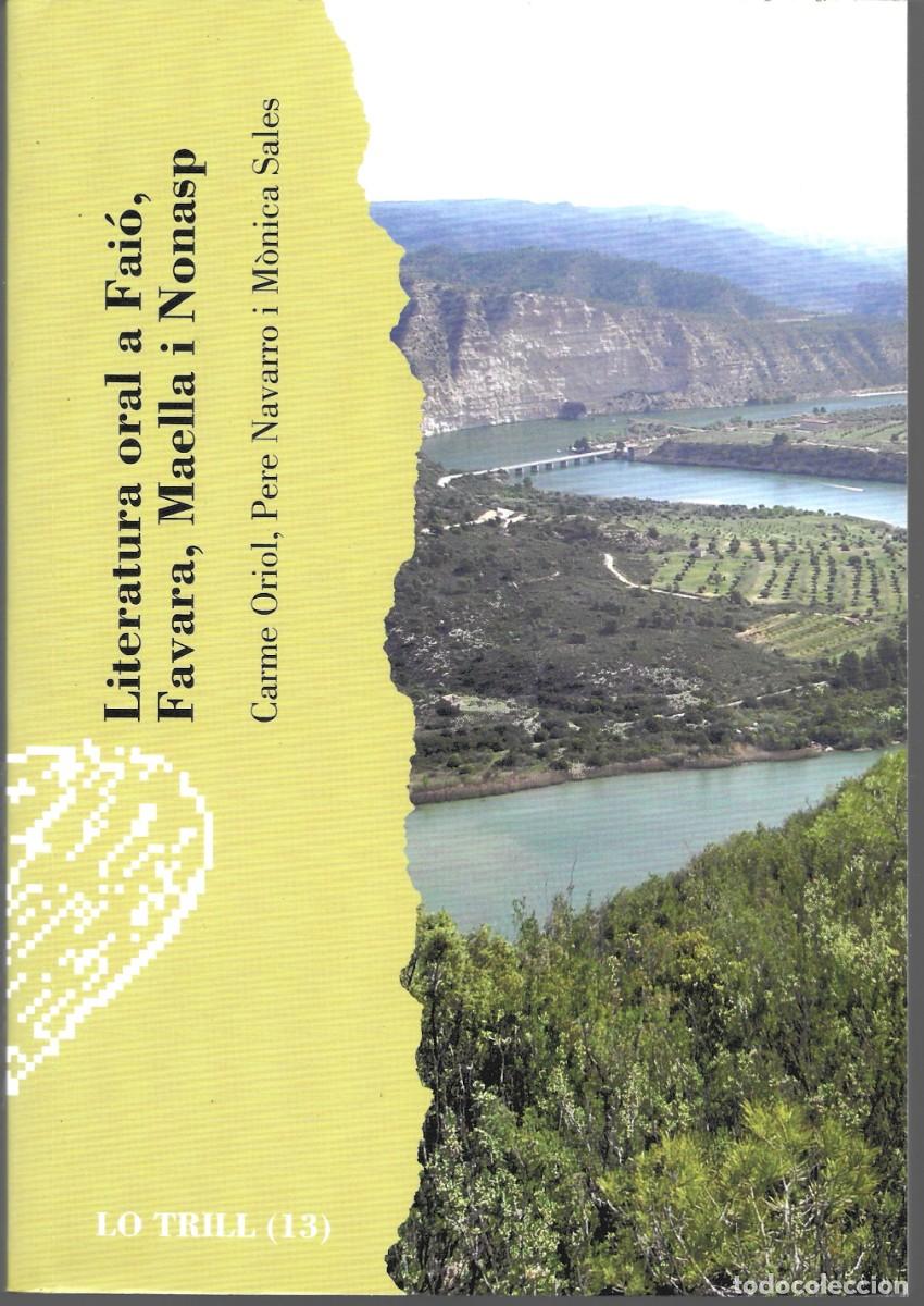 Libros de segunda mano: Carme ORIOL, P. NAVARRO i M. SALES: Literatura oral a Fai&oacute;, Favara, Maella i Nonasp. (Libro + CD.)