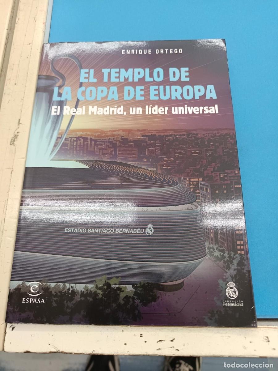 Libros de segunda mano: EL TEMPLO DE LA COPA DE EUROPA EL REAL MADRID .UN LIDER UNIVERSAL ENRIQUE ORTEGO