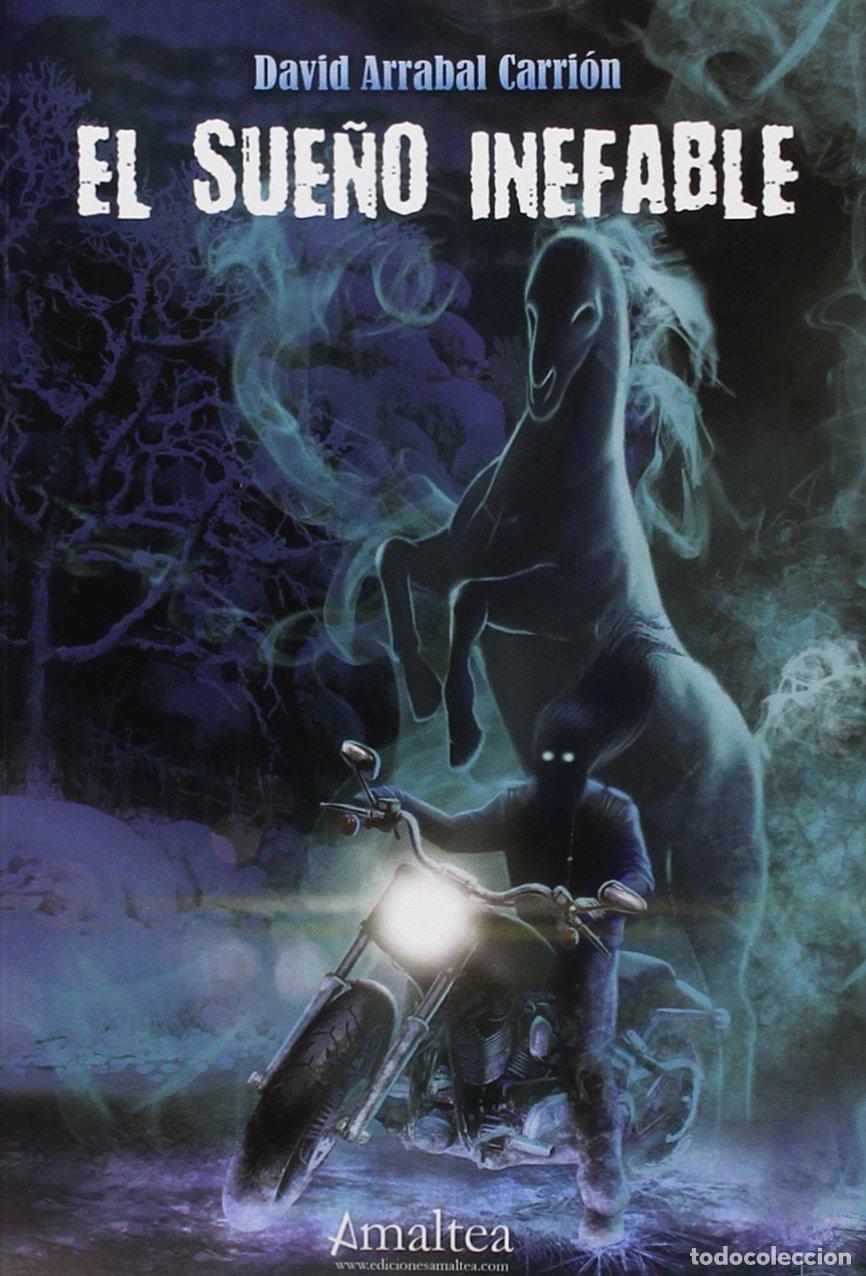Libros de segunda mano: El Sue&ntilde;o Inefable - Arrabal Carri&oacute;n, David - Alentia Editorial - Fondo