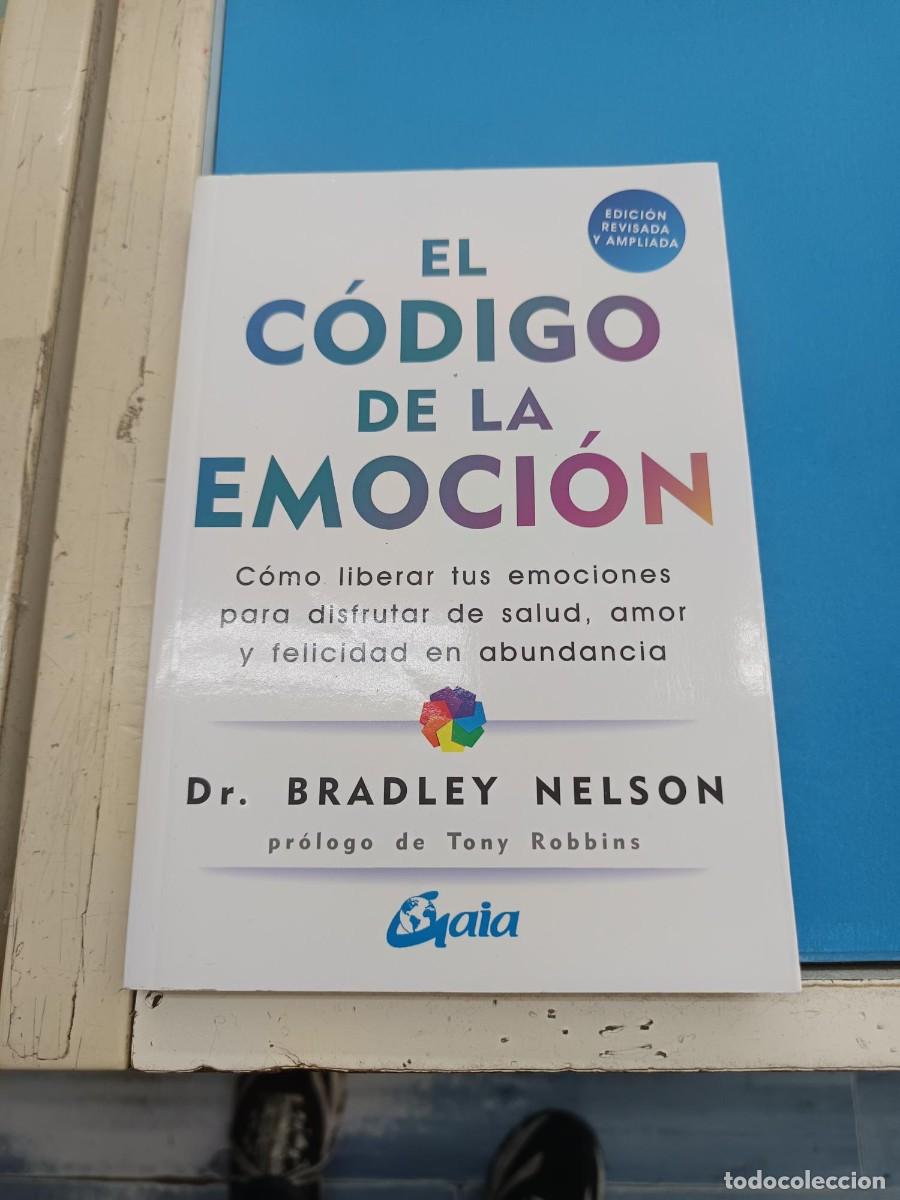 Libros de segunda mano: EL CODIGO DE LA EMOCION DR. BRADLEY NELSON EDICIONES GAIA
