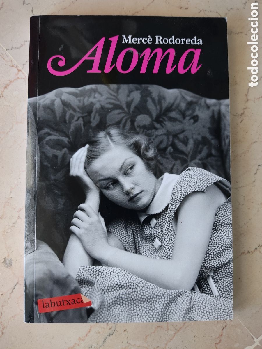 Livres d'occasion: ALOMA MERCE RODOREDA