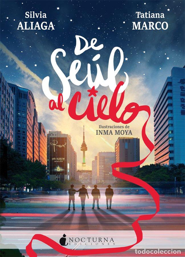 Libros de segunda mano: De Se&uacute;l Al Cielo - Silvia Aliaga - Nocturna Ediciones - Literatura M&aacute;gica, 65