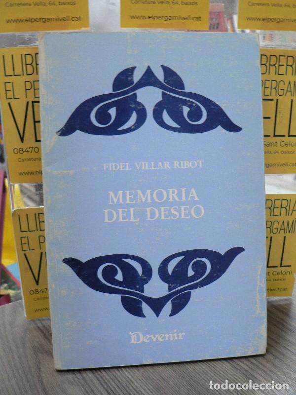 Libros de segunda mano: Memoria del Deseo - Villar Ribot, Fidel - Juan Pastor, Editor. Devenir - Poes&iacute;a, N&ordm; 6637