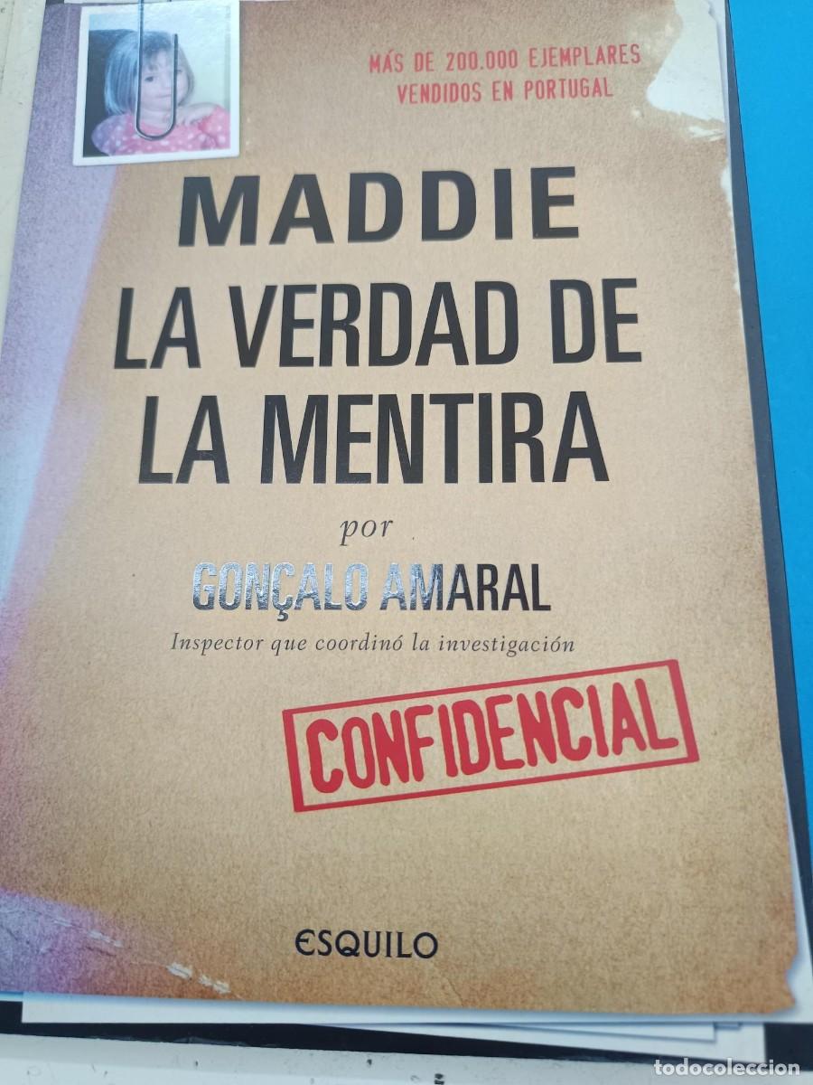 Libros de segunda mano: MADDIE LA VERDAD DE LA MENTIRA GONCALO AMARAL EDITORIAL ESQUILO