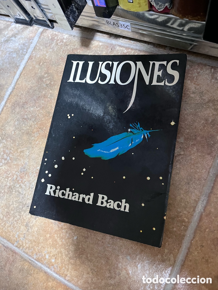 Libros de segunda mano: BLAS35C ILUSIONES Richard Bach