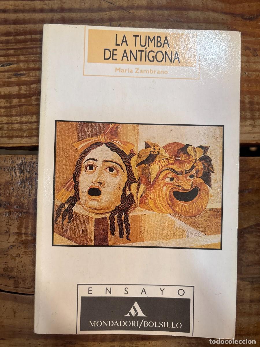 Libros de segunda mano: TUMBA DE ANTIGONA MARIA ZAMBRANO Idioma: Espa&ntilde;ol