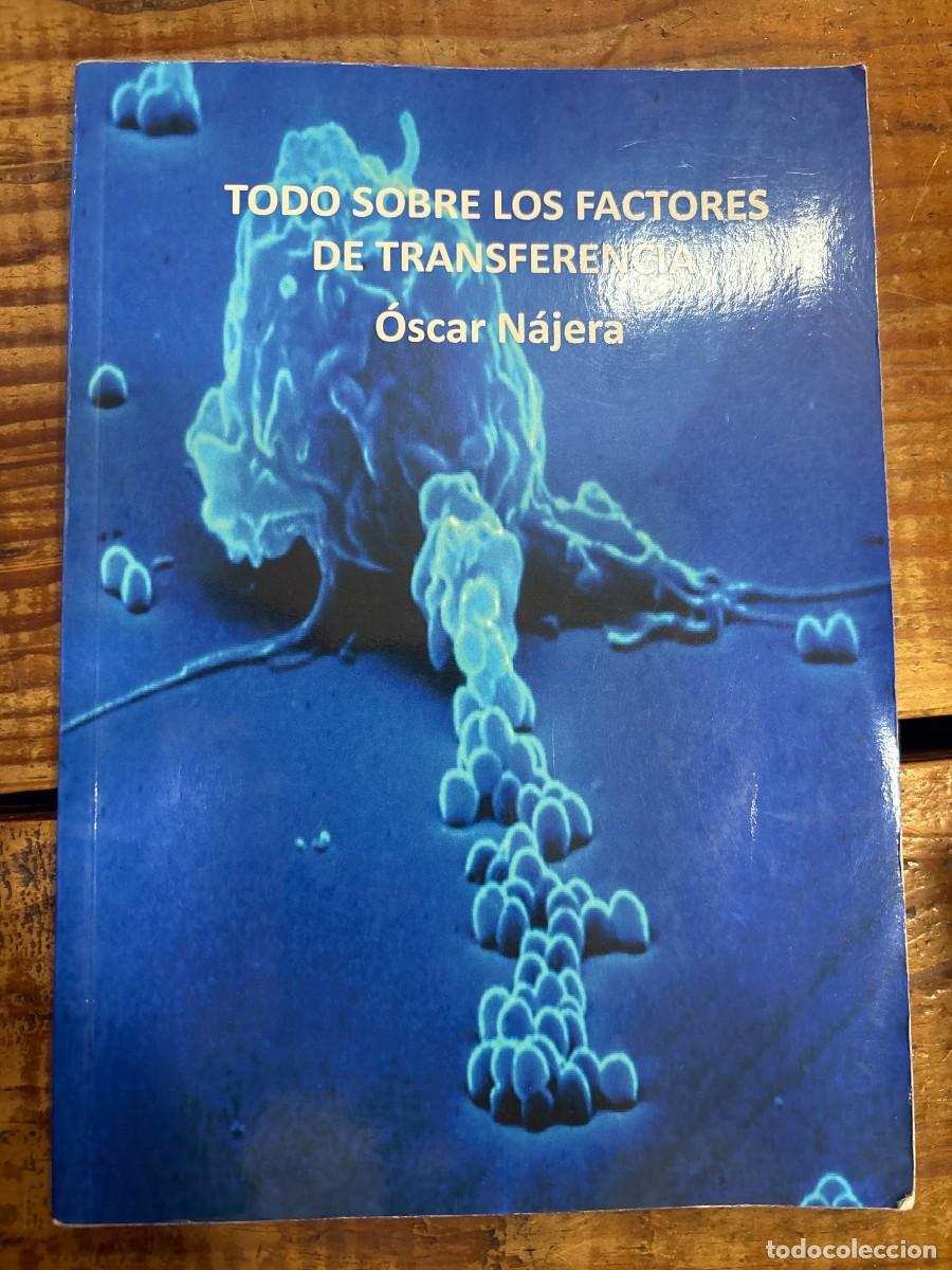 Libros de segunda mano: TODO SOBRE LOS FACTORES DE TRANSFERENCIA (Spanish Edition) TRS &Oacute;scar,N&aacute;jera