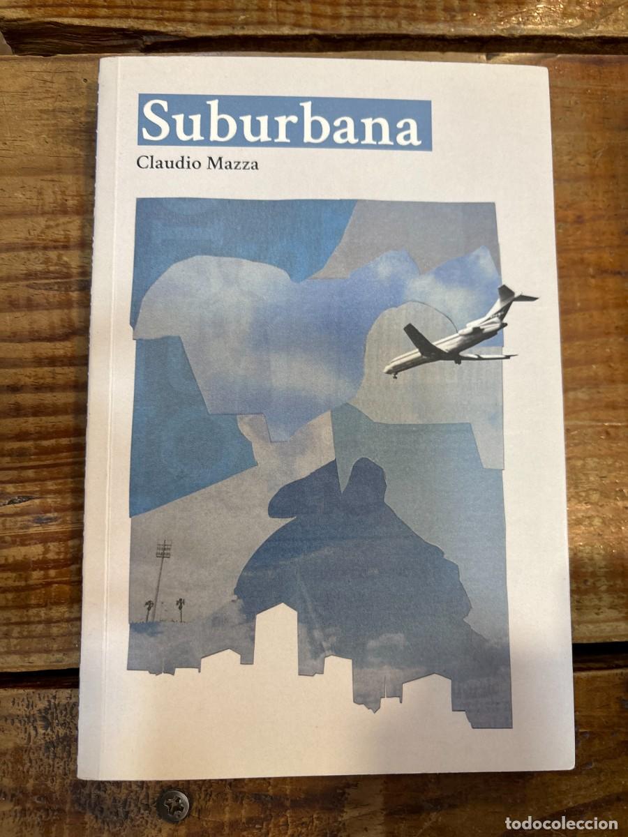 Libros de segunda mano: Suburbana Mazza, Claudio