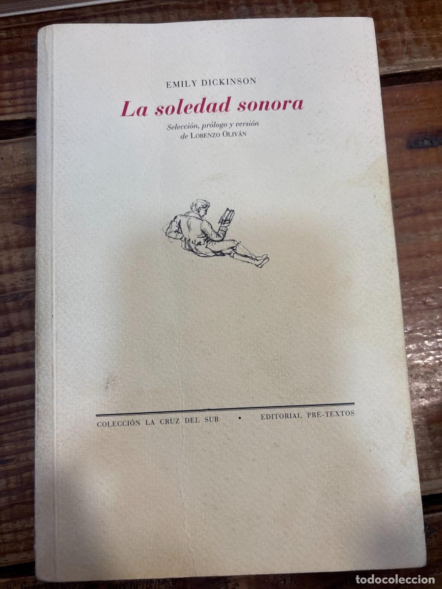 Libros de segunda mano: Soledad sonora, La POESIA DICKINSON, EMILY