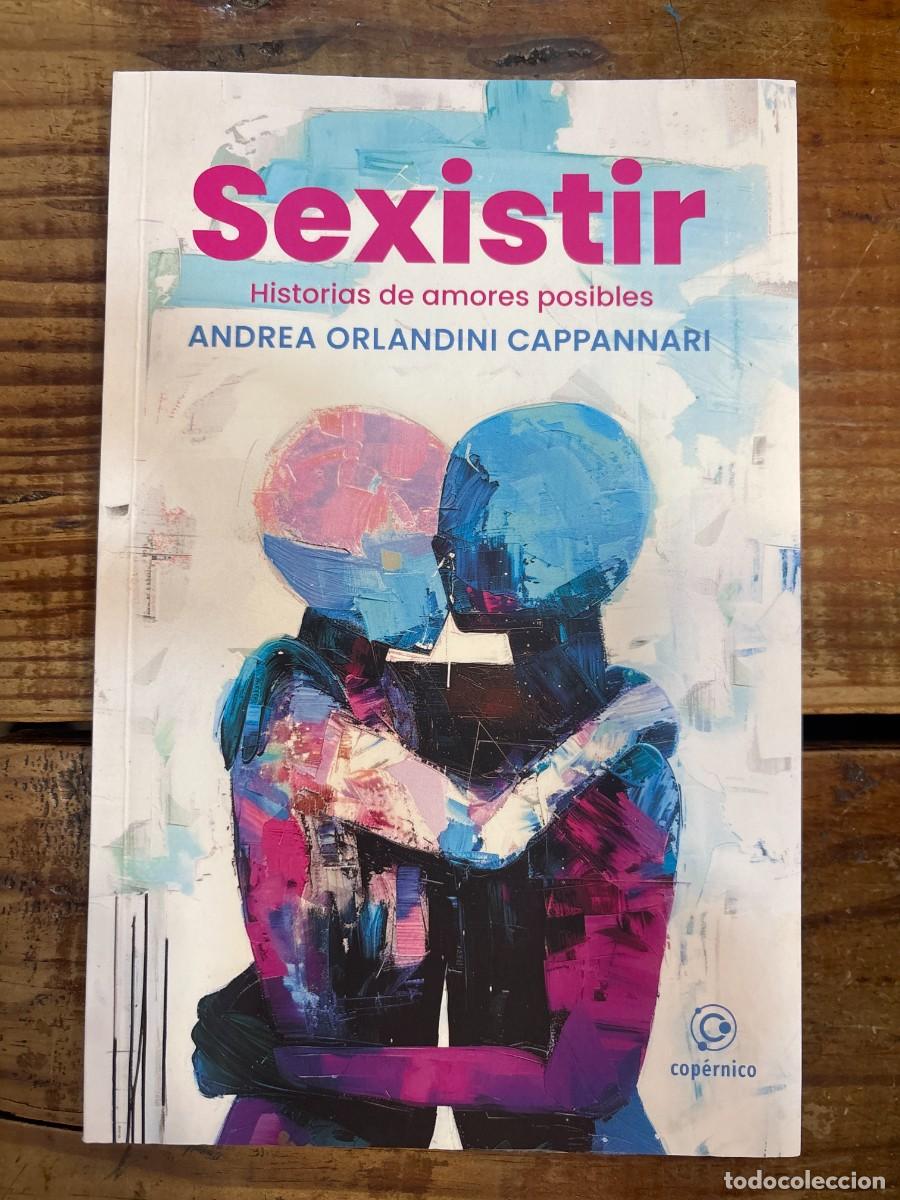 Libros de segunda mano: Sexistir Andrea Orlandini