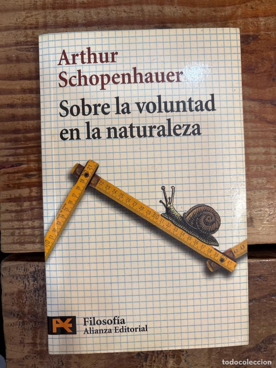Libros de segunda mano: SOBRE LA VOLUNTAD EN LA NATURALEZA (SPANISH EDITION) (Libro de Bolsillo, 230) Schopenhauer, Arthur