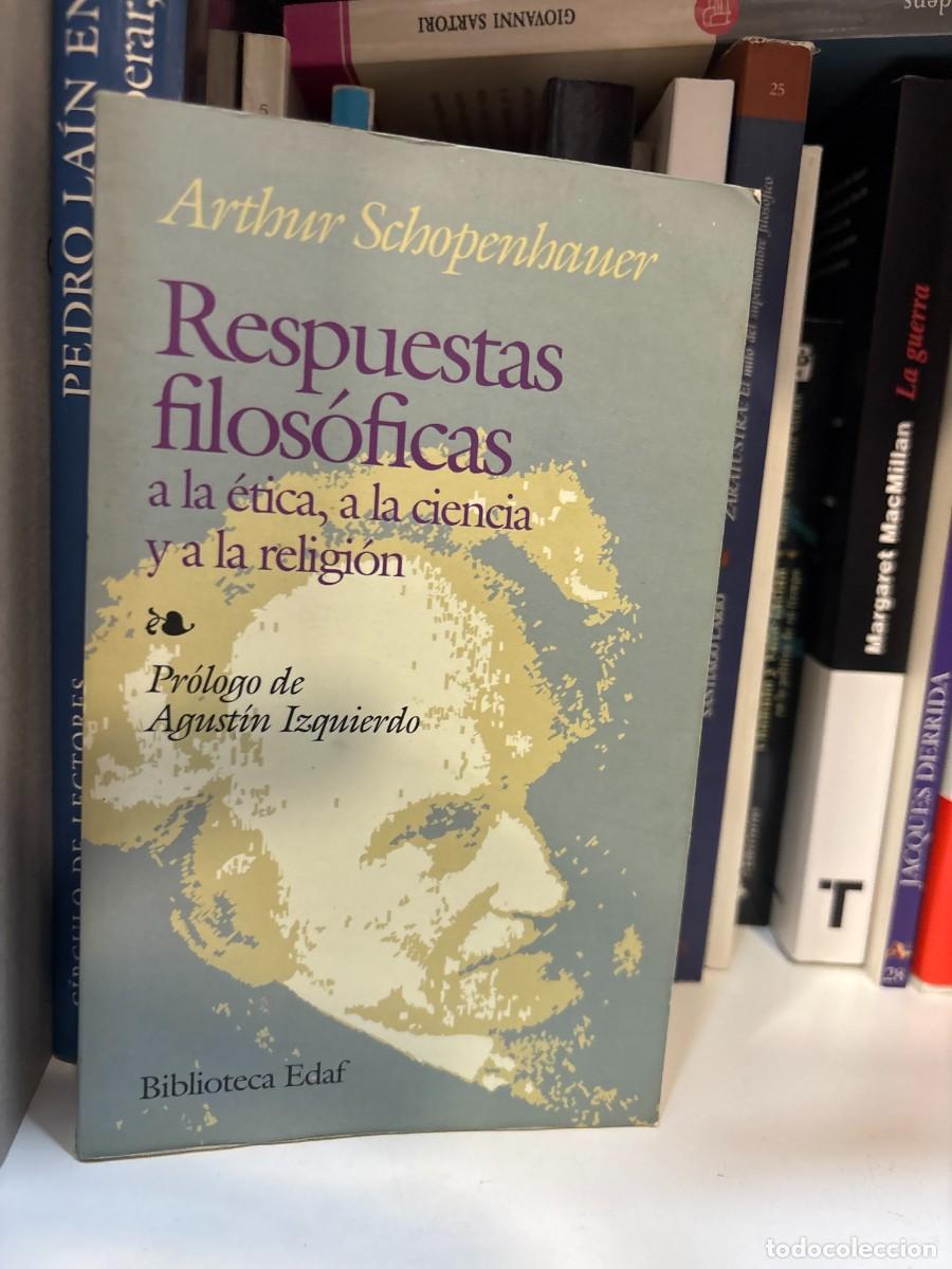 Libros de segunda mano: Respuestas filos&oacute;ficas: A la &eacute;tica, a la ciencia y a la religi&oacute;n SUBRAYADO Schopenhauer, Arthur