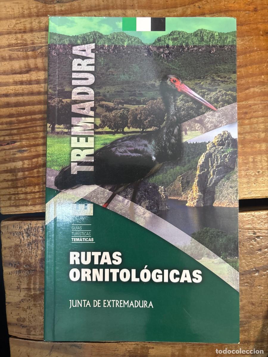 Libros de segunda mano: RUTAS ORNITOL&Oacute;GICAS POR EXTREMADURA (Badajoz, 2009) Juan Pablo Prieto Clemente (coordinador)