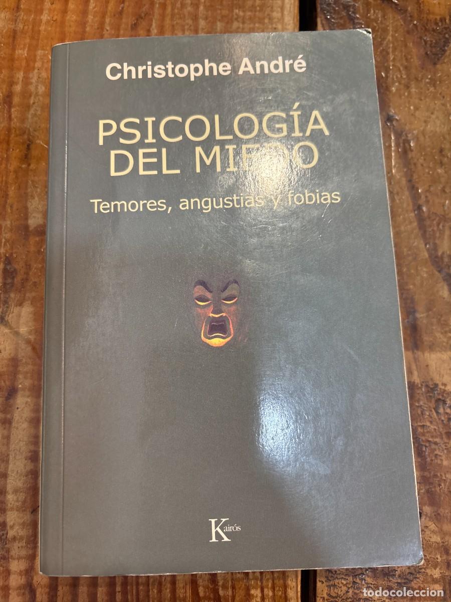 Libros de segunda mano: Psicolog&iacute;a del miedo: Temores, angustias y fobias (Spanish Edition) Andr&eacute;, Christophe