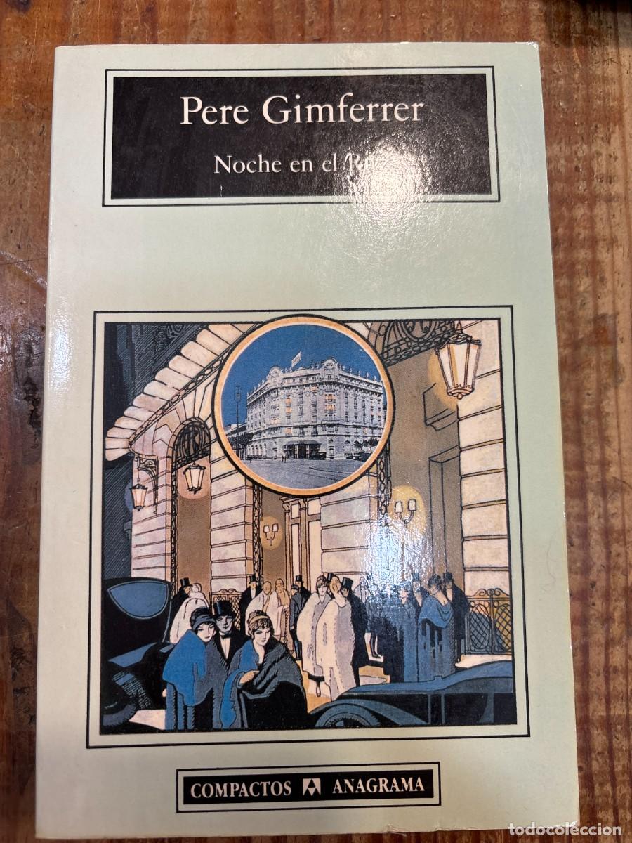 Libros de segunda mano: Noche en el Ritz Gimferrer, Pere
