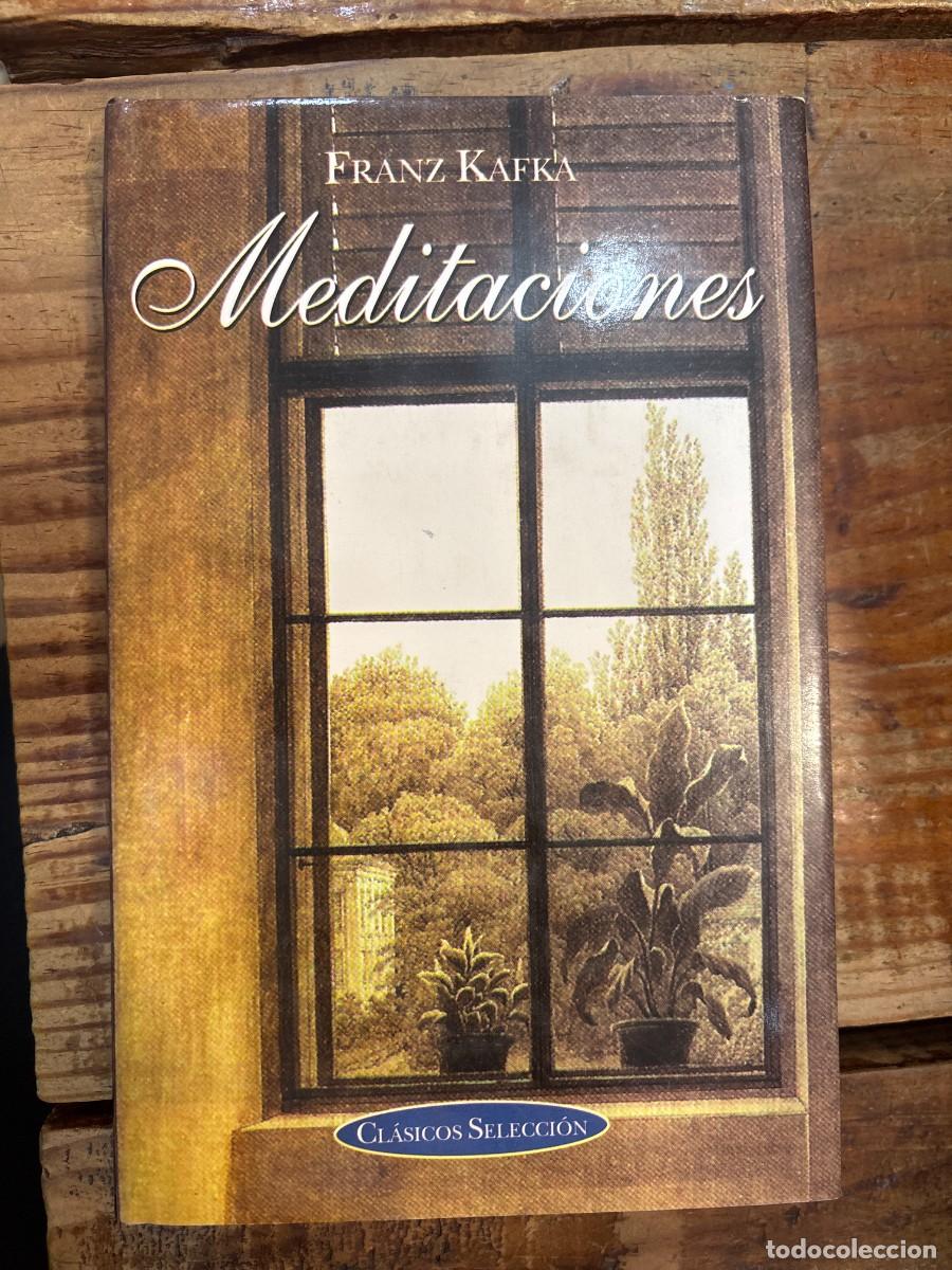 Libros de segunda mano: MEDITACIONES KAFKA FRANZ KAFKA