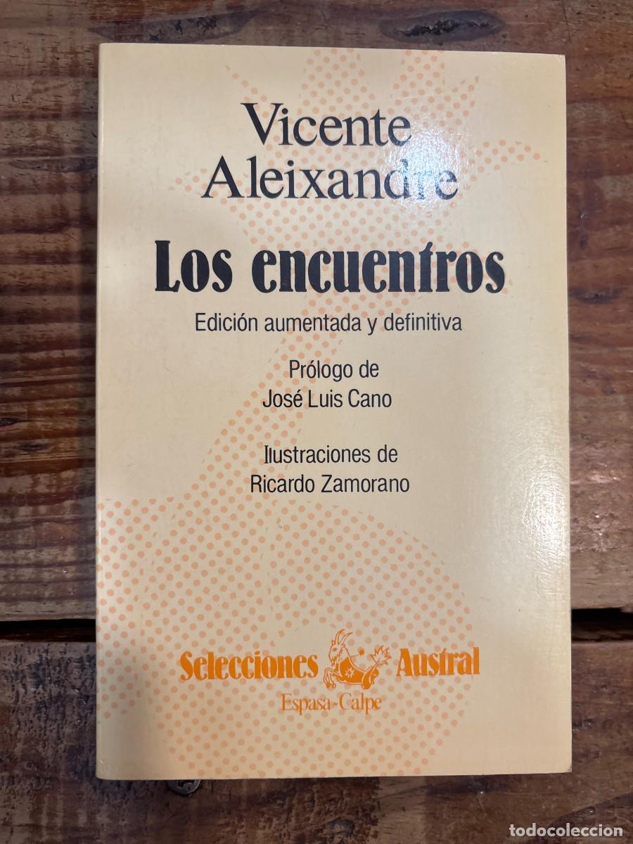 Libros de segunda mano: Los Encuentros/Encounters (Spanish Edition) Aleixandre, Vicente