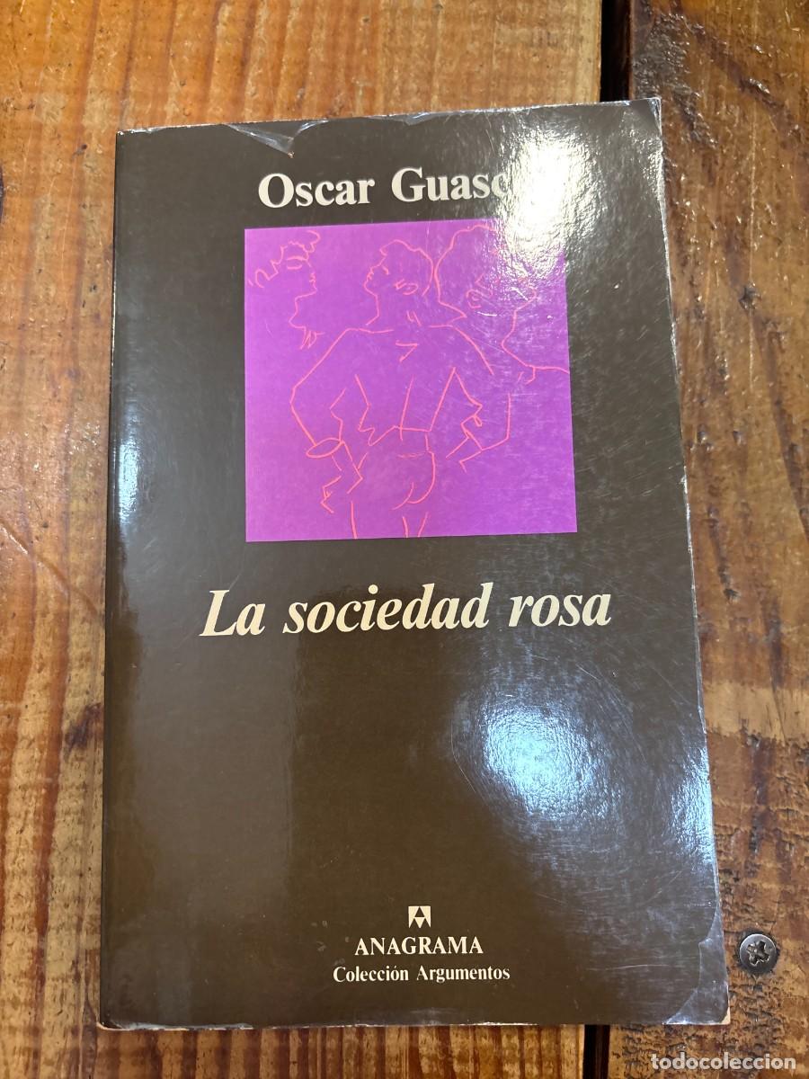 Libros de segunda mano: La sociedad rosa SUBRAYADO Guasch, Oscar
